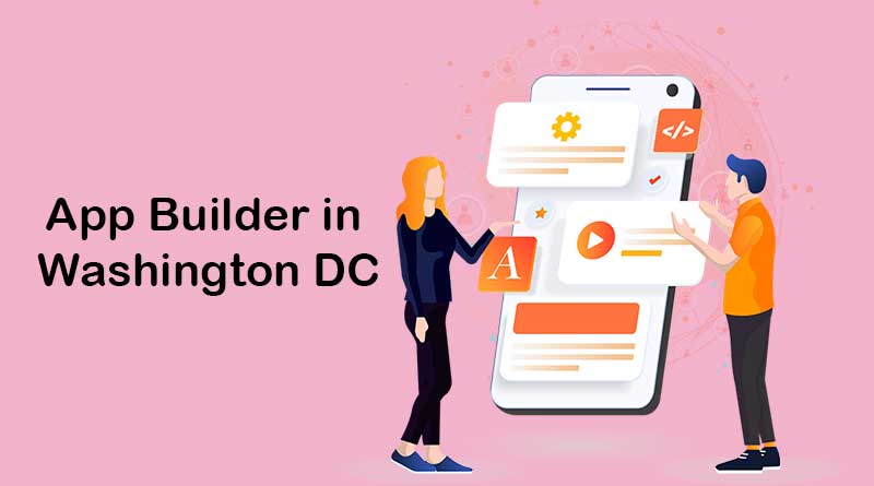 App Builder in Washington DC