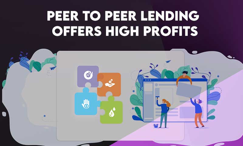 Peer to Peer Lending Offers High Profits