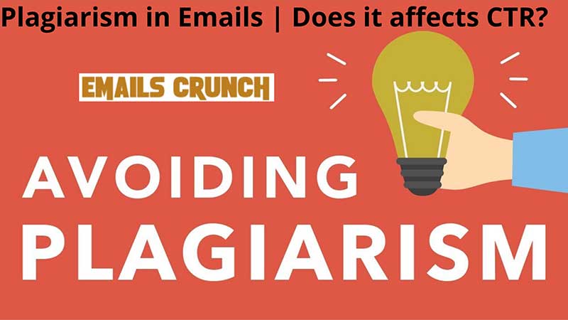 Plagiarism in Emails | Does It Affects CTR?