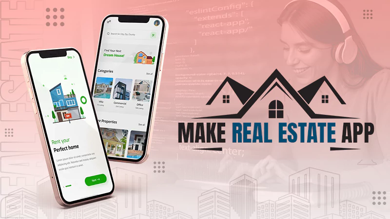 make real estate app
